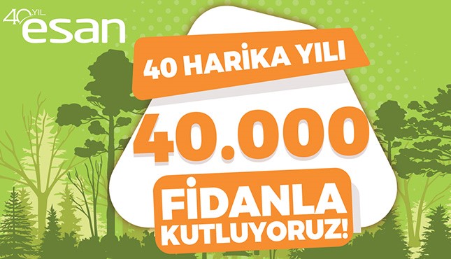 40. Yılımızda 40.000 Ağaç Dikmeye Esan İnovasyon Ormanı İle Başladık