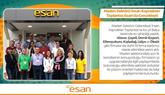 Maden Sektörü İnsan Kaynakları Toplantısı Esan'da Gerçekleşti.